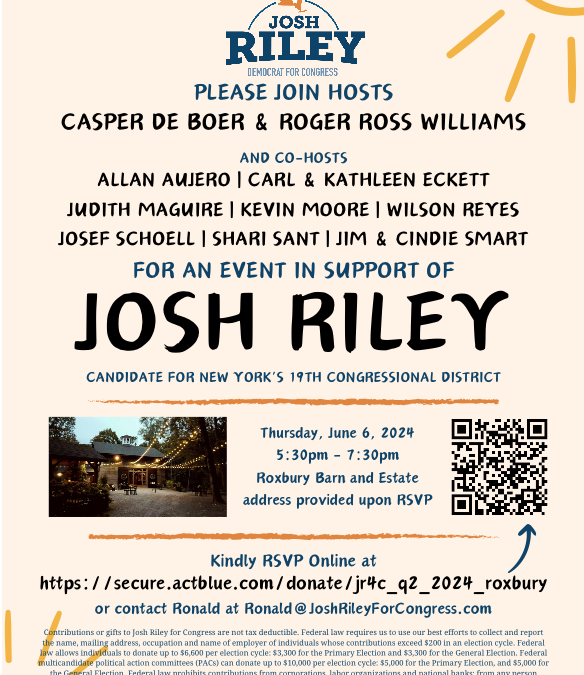 Josh Riley Fundraiser – Roxbury