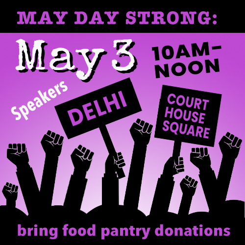 May 3 Rally, Courthouse Square, Delhi, NY